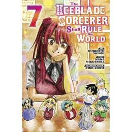 Iceblade Sorcerer Shall Rule World gn vol 07 (c: 0-1-2)