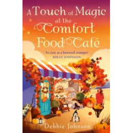 Touch of Magic at the Comfort Food Cafe