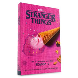 Stranger Things: the Complete Scripts, Season 3 pb