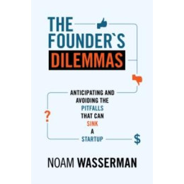 Founder's Dilemmas