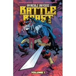 Invincible Universe: Battle Beast Vol. 1