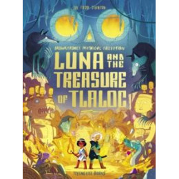Luna and the Treasure of Tlaloc