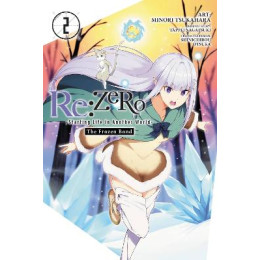 Re:zero -Starting Life in Another World-, the Frozen Bond, Vol. 2