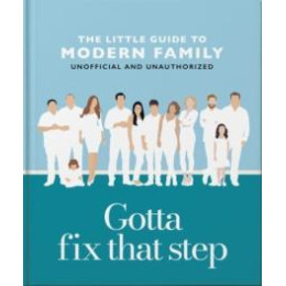Gotta fix That Step: the Little Guide to Modern Family
