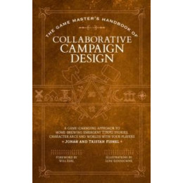 Game Master’s Handbook of Collaborative Campaign Design