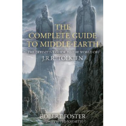 The Complete Guide to Middle-Earth hc