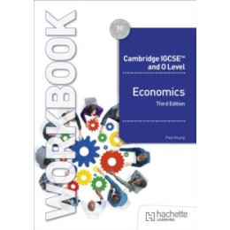 Cambridge Igcse and o Level Economics Workbook Third Edition