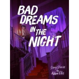 Bad Dreams in the Night