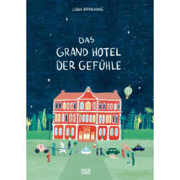 Das Grand Hotel der Gefuhle