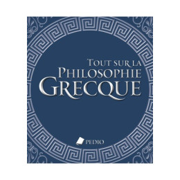 Tout sur la Philosophie Grecque