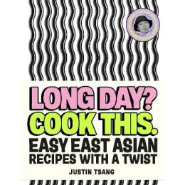 Long Day? Cook This. Easy East Asian Recipes With a Twist
