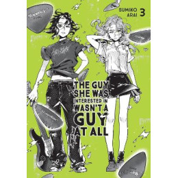 The guy she was Interested in Wasnt a guy at All, Vol. 3