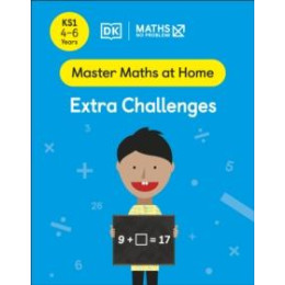 Maths — no Problem! Extra Challenges, Ages 4-6 (Key Stage 1)