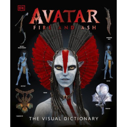 Avatar Fire and ash the Visual Dictionary