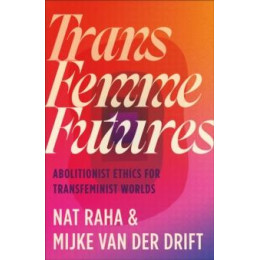 Trans Femme Futures