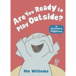 Are you Ready to Play Outside?