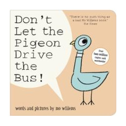 Don't let the Pigeon Drive the Bus!