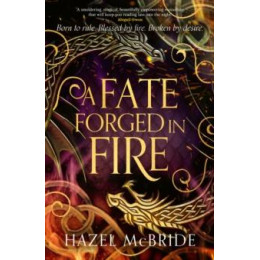 Fate Forged in Fire