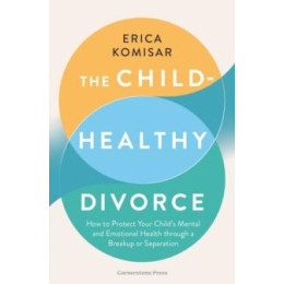 Child-Healthy Divorce