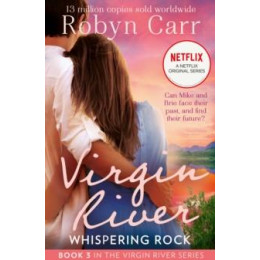 Virgin River (03): Whispering Rock