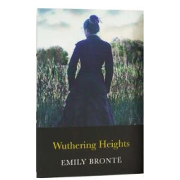 The Complete Bronte Sisters Collection: Wuthering Heights