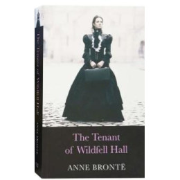 The Complete Bronte Sisters Collection: the Tenant of Wildfell Hall