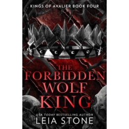 The Kings of Avalier (04): the Forbidden Wolf King