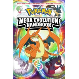 Pokemon Mega Evolution Handbook