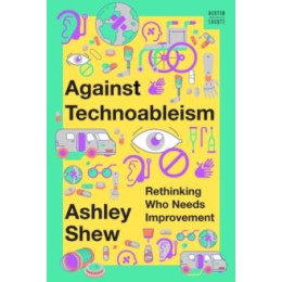 Against Technoableism