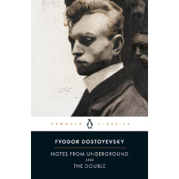Penguin Black Classics : Notes From Underground and the Double pb b