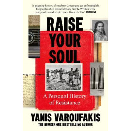 Raise Your Soul : a Personal History of Resistance