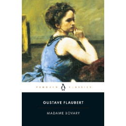 Penguin Black Classics : Penguin Classics Madame Bovary