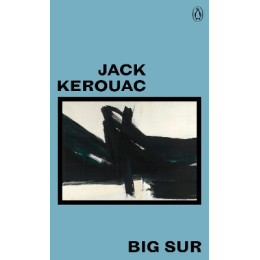 Penguin Modern Classics : big sur