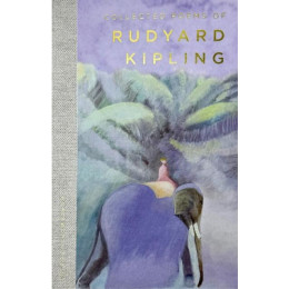 Collected Poems of Rudyard Kipling