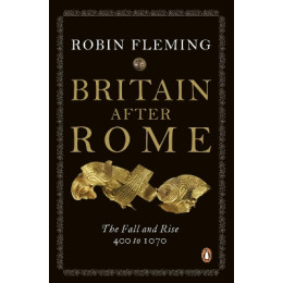 Penguin Orange Spines : Britain After Rome the Fall and Ris, 400 to 1070 pb