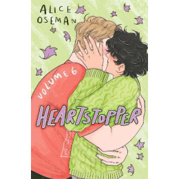 Heartstopper Vol.6