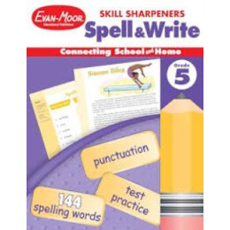 Skill Sharpeners: Spell & Write Grade 5