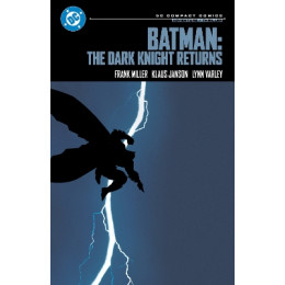 Dc Compact Comics Edition: Batman: the Dark Knight Returns