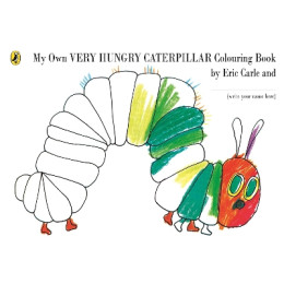 My own Very Hungry Caterpillar Colouring Book pb