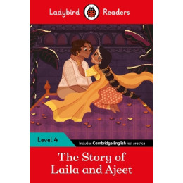 Ladybird Readers Level 4 - Tales From India - the Story of Laila and Ajeet (Elt Graded Reader)