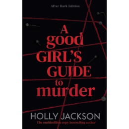 A Good Girls Guide to Murder Book 1: After Dark pb