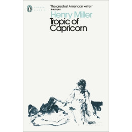 Penguin Modern Classics : Tropic of Capricorn pb