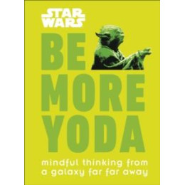 Star Wars be More Yoda