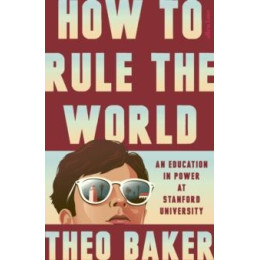 How to Rule the World