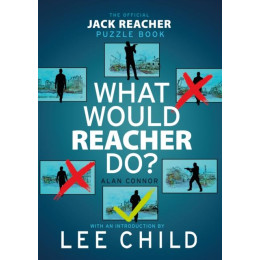 What Would Reacher do ?