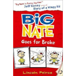 Big Nate - Goes for a Broke