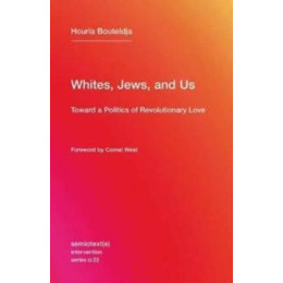 Whites, Jews, and us