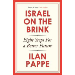 Israel on the Brink : Eight Steps for a Better Future