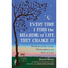 Every Time i Find the Meaning of Life, They Change it