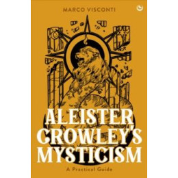 Aleister Crowley's Mysticism